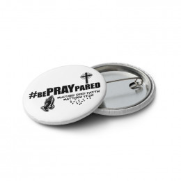 #BePRAYpared - Set of Pin Buttons